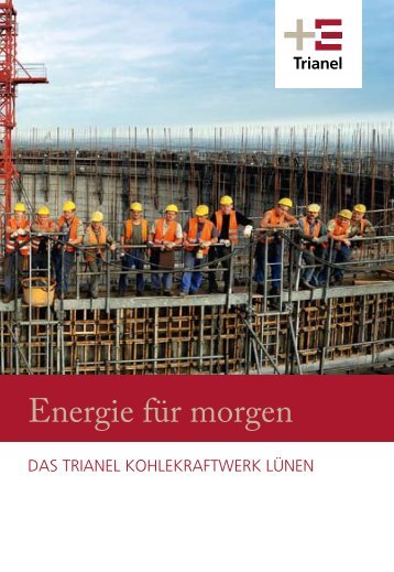 Energie für morgen - Trianel Kohlekraftwerk Lünen