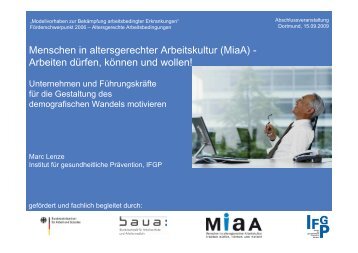 Menschen in altersgerechter Arbeitskultur (MiaA) - Arbeiten dürfen ...