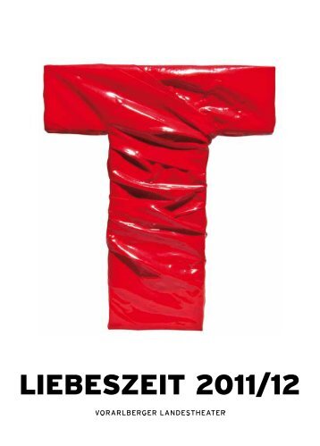 LIEBESZEIT 2011/12 - Bregenz