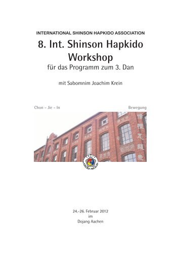 8. Int. Shinson Hapkido Workshop für das Programm zum 3. Dan