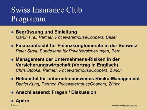 Swiss Insurance Club Chancen- und Risiko- Management im ... - PwC