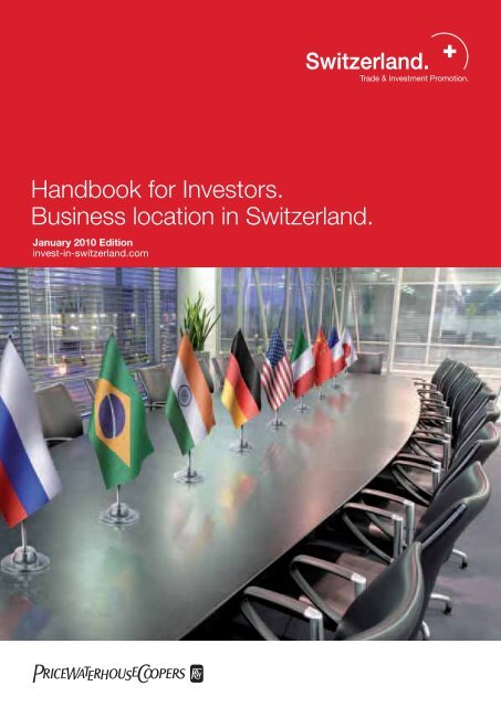 Handbook for Investors. Business location in Switzerland. - PwC