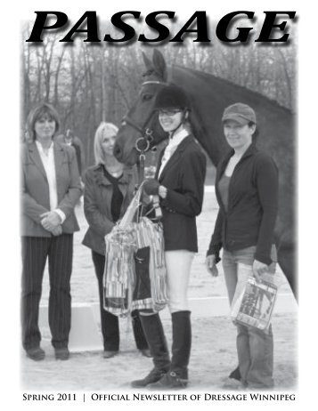 Spring 2011 | Official Newsletter of Dressage Winnipeg
