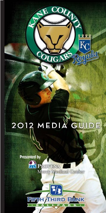 2012 Media Guide (PDF - 7.5 meg) - Kane County Cougars