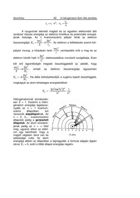 39 A Bohr-féle atommodell Az előbbiek szerint az atomok ...