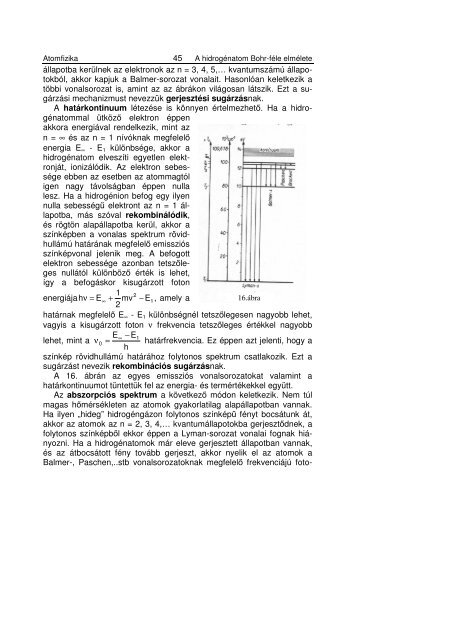 39 A Bohr-féle atommodell Az előbbiek szerint az atomok ...