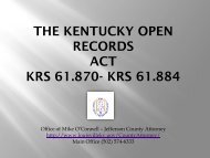 THE KENTUCKY OPEN RECORDS ACT (KORA) KRS 61.870-884