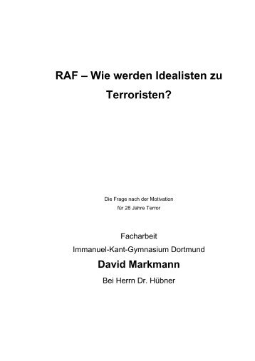 RAF - Wie werden Idealisten zu Terroristen?