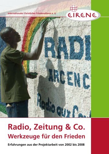 Radio, Zeitung & Co. - Werkzeuge für den Frieden - Ziviler ...