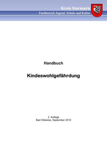 Handbuch "Kindeswohlgefährdung", September 2010 - Kreis Stormarn