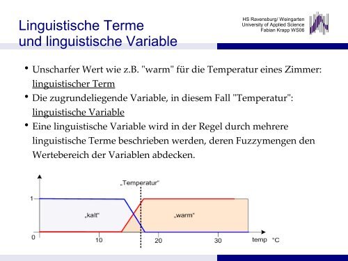 Einführung in die Fuzzy Logik - Hochschule Ravensburg-Weingarten
