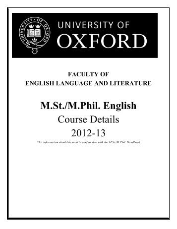 MSt/MPhil Course Details 2012-13 (pdf) - Faculty of English ...