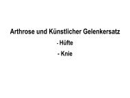 Arthrose und Künstlicher Gelenkersatz - Hüfte - Knie