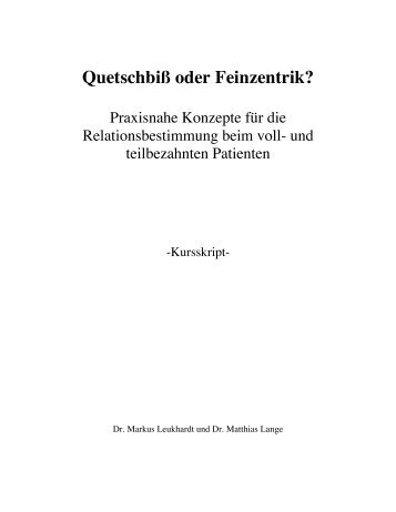 Quetschbiß oder Feinzentrik? - Th. Hofmann/Dr. M. Lange • Zahnärzte