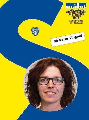 Læs den nyeste udgave af Klubbladet Målet - Skovbakken