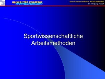 Sportwissenschaftliche Arbeitsmethoden - Universität Konstanz