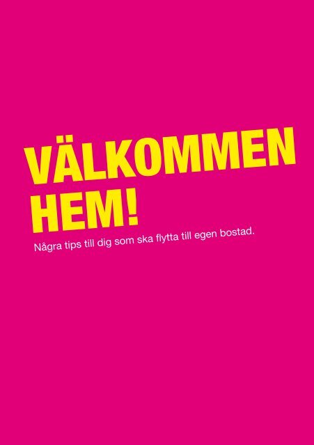 Välkommen hem! - Ung konsument