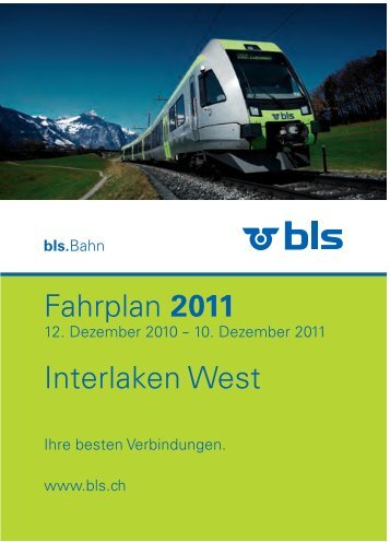 Fahrplan 2011 Interlaken West - BLS AG