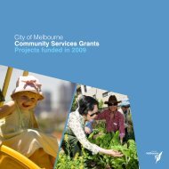City of Melbourne Community Services Grants Projects funded in 2009