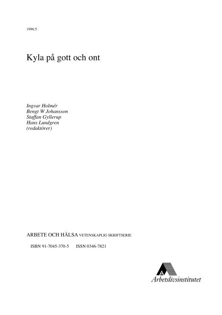 Kyla på gott och ont