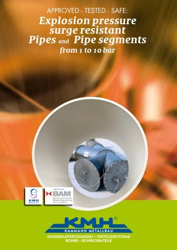 Explosion pressure surge resistant Pipes and Pipe segments - KMH