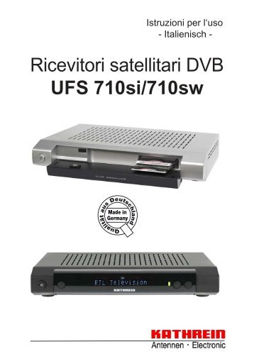 9363202d, Istruzioni per l uso Ricevitori satellitari DVB ... - Kathrein