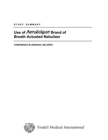 Use of the Brand of Breath Actuated Nebulizer - Trudell Medical ...