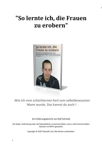 "So lernte ich, die Frauen zu erobern" - Frauen richtig ansprechen ...