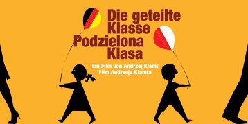 Ein Film von Andrzej Klamt Film Andrzeja Klamta - FEP-Liederbach