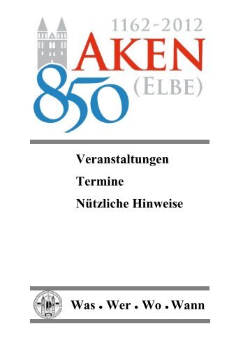 Veranstaltungen Termine Nützliche Hinweise ... - Stadt Aken (Elbe)