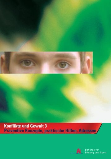 Konflikte und Gewalt 3 - Juni 2006 - Hamburger Bildungsserver