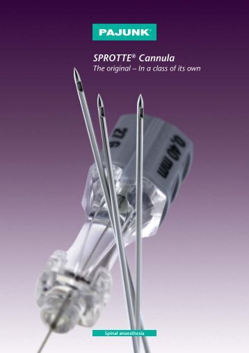 SPROTTE® Cannula The original - In a class of