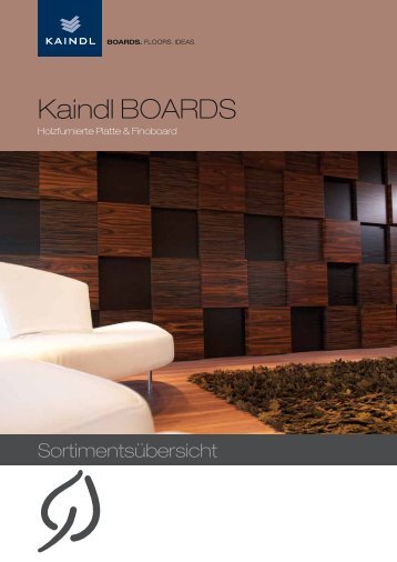 "Kaindl BOARDS – Holzfurnierte Platten & Finoboard". Grosses