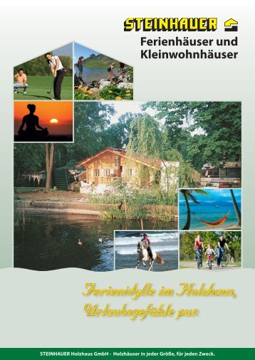 Ferienhäuser und Kleinwohnhäuser - Steinhauer