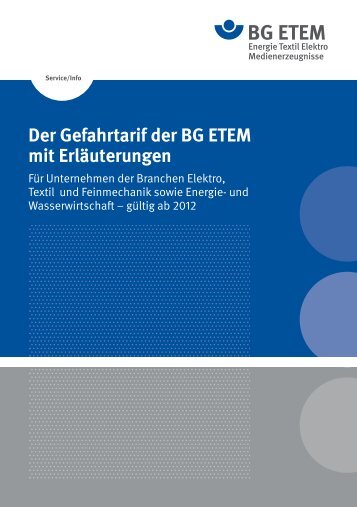 Der Gefahrtarif der BG ETEM mit Erläuterungen - Die BG ETEM