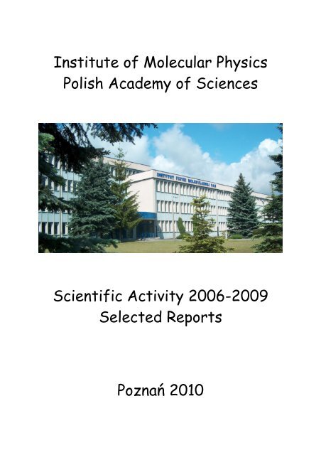 Institute of Molecular Physics Polish Academy of Sciences ... - Poznań