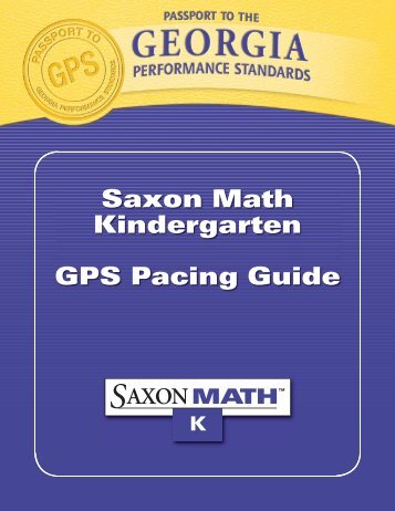 Saxon Math Kindergarten GPS Pacing Guide - Saxon Publishers