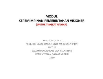 MODUL KEPEMIMPINAN PEMERINTAHAN VISIONER - IPDN