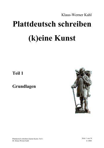 Plattdeutsch schreiben (k)eine Kunst, Teil 1 - Münsterländer Platt