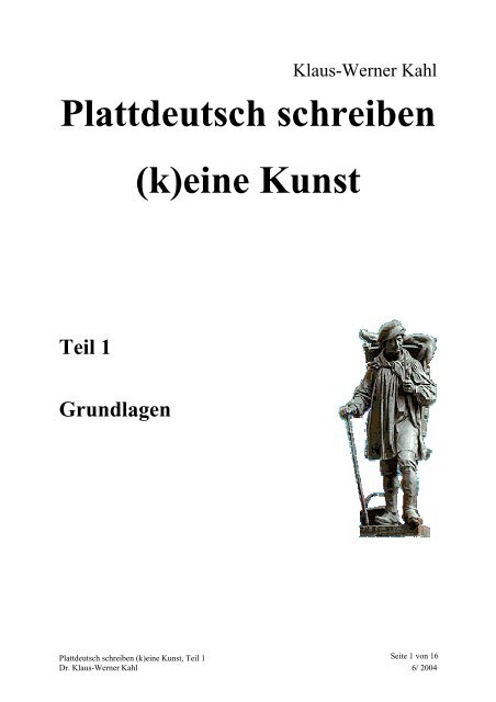 Plattdeutsch schreiben (k)eine Kunst, Teil 1 - Münsterländer Platt