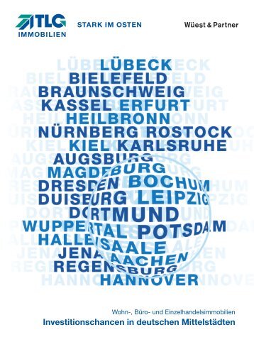 Investitionschancen in deutschen Mittelstädten - TLG Immobilien ...