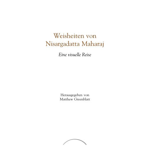 Weisheiten von Nisargadatta Maharaj