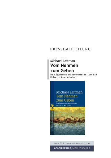 Michael Laitman: Vom Nehmen zum Geben - J.Kamphausen ...