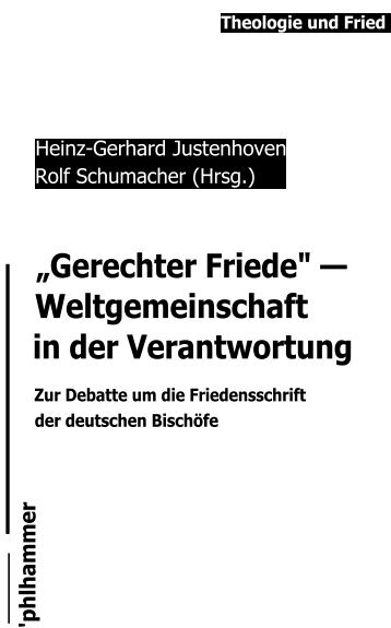 „Gerechter Friede" — Weltgemeinschaft in der Verantwortung - eDoc