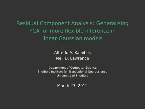 Residual Component Analysis: Generalising PCA for more flexible ...