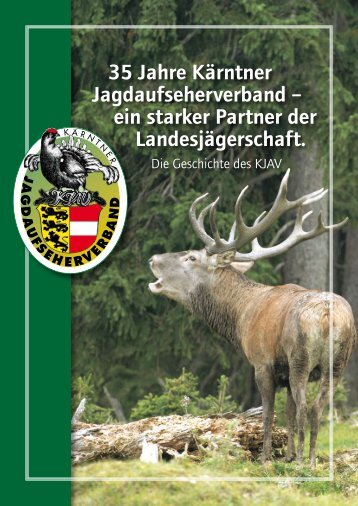 35 Jahre Kärntner Jagdaufseherverband - Jagdaufseher Kärnten