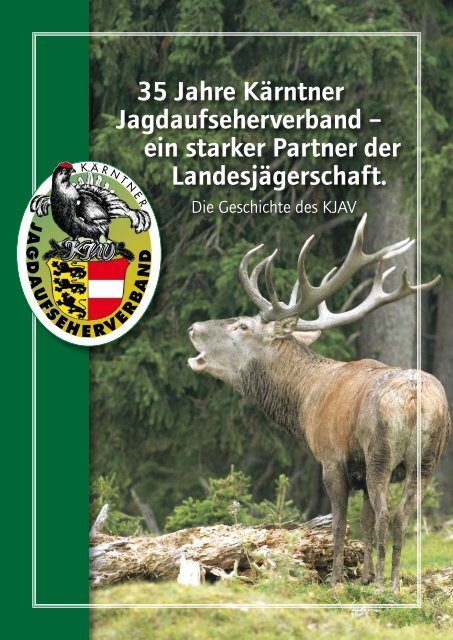 35 Jahre Kärntner Jagdaufseherverband - Jagdaufseher Kärnten