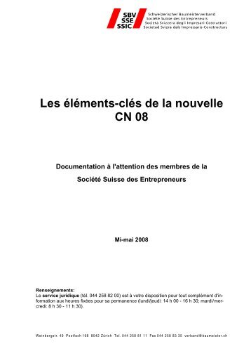 Les éléments-clés de la nouvelle CN 08