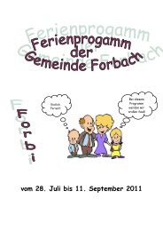 28. Juli bis 11. September 2011 - in Forbach im Murgtal!