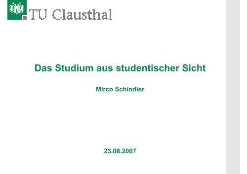 Das Studium aus studentischer Sicht - TU Clausthal